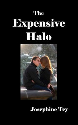 Tey - Expensive Halo - hardback or cased book - X555z