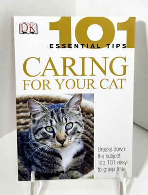 Caring for Your Cat: 101 Essential Tips by David Taylor/Andrew Edney (2003, TP)