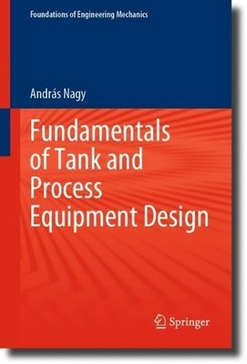 Fundamentals of Tank and Process Equipment Design - 9783031312250