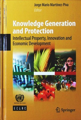 Knowledge generation and protection. intellectual property, innovation and econo