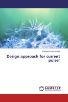 Pradeep Kumar Juneja | Design Approach For Current Pulser | Taschenbuch (2016)