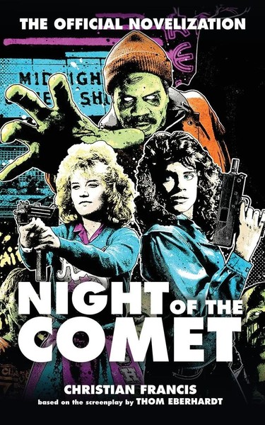 Night Of The Comet The Official Novelization Christian Francis Taschenbuch 2025-image