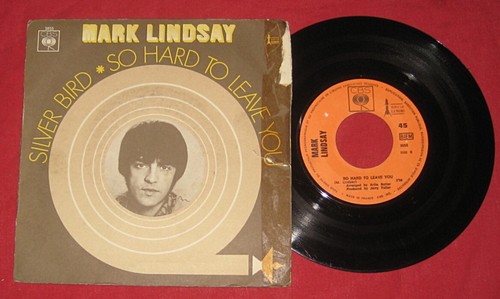Collector. Mark Lindsay. Silver bird / Hard to leave you. Gemini. CBS 5055. - Picture 1 of 2