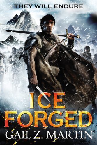 Ice Forged (The Ascendant Kingdoms Saga, 1), Martin, Gail Z., Very Good Book