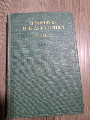 Chemistry  Of Food And Nutrition  By Henry C. Sherman, Ph.D.,sc.D.