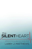 Larry J. Matthews | The Silent Heart | Taschenbuch | Englisch (2012) | Iuniverse