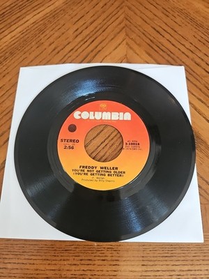 Freddy Weller You're Not Getting Older/Are We Makin' Love? 45 Columbia 1974