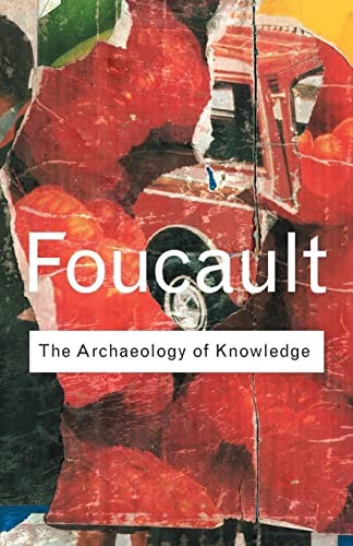 Archaeology of Knowledge (Routledge Classics),Michel Foucault