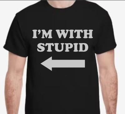''I'm With Stupid'' Black Unisex T-Shirt