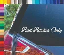Bad Bitches Only JDM Lowered Import Tuner Car Truck Decal Sticker