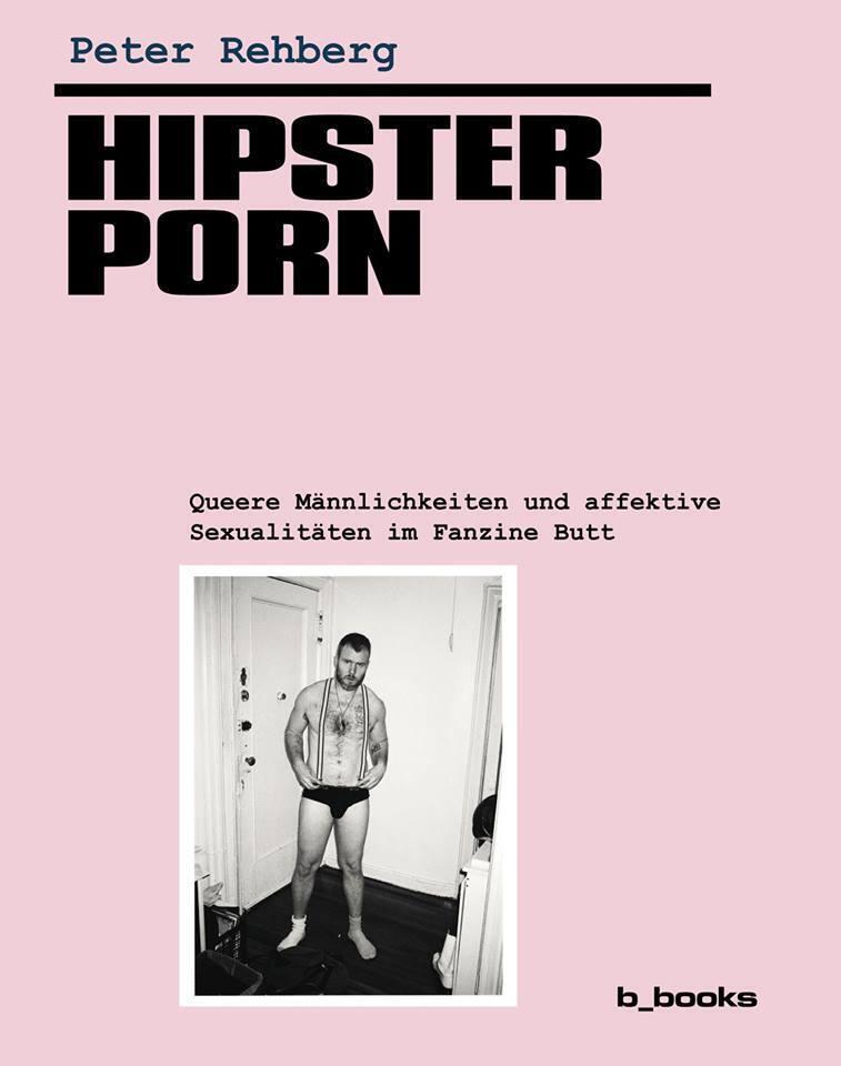 Thumbnail - Hipster Porn Queere Männlichkeiten Und Affektive Sexualitäten Fanzine