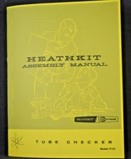 Heathkit IT-21 Tube Checker manual assembly operation diagrams 44 page complete