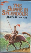 The Sunne in Splendour - Penman, Sharon