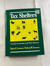 Tax Shelters Swanson 1982 Revised Edition Investment Guide Dow Jones-Irwin