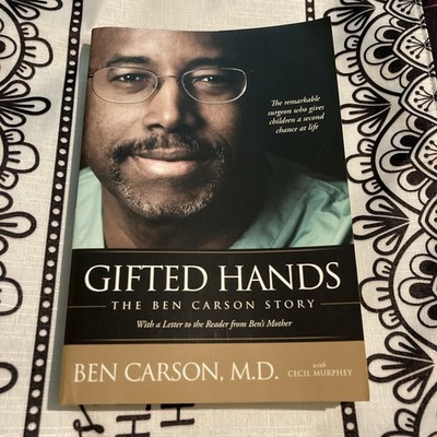 Gifted Hands : The Ben Carson Story by Ben Carson and Cecil Murphey (1992, Trade