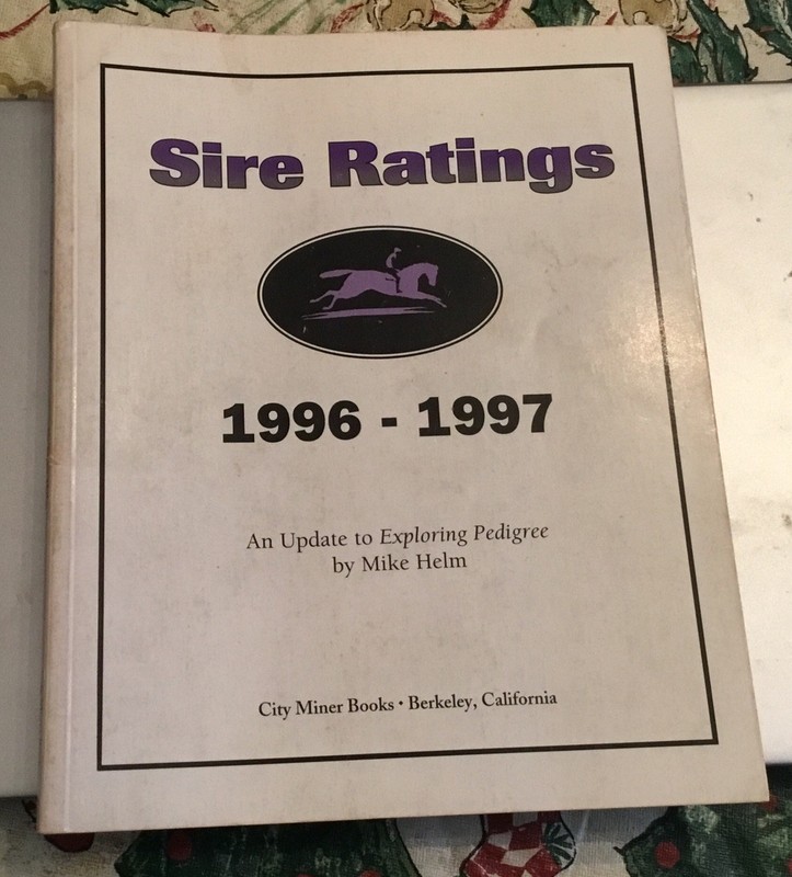 Sire Ratings 1996-1997 an update to exploring pedigree difficult to find