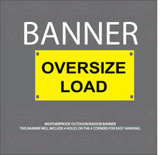 Oversize Load Vinyl Banner Flag Outdoor indoor Sign Warning hazard Truck Caution