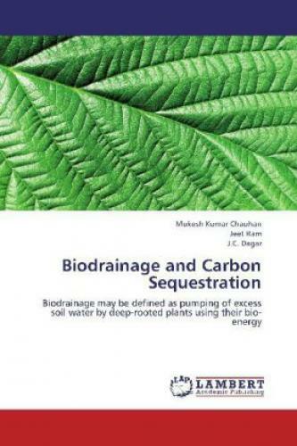 Biodrainage And Carbon Sequestration Biodrainage May Be Defined As