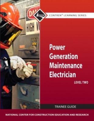 Power Generation Maintenance Electrician Level 2, Paperback by Nccer, Like Ne...