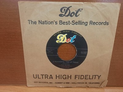45 / Pat Boone / 1958 / A Wonderful Time Up There / It's Too Soon To Know