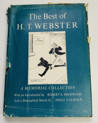 The Best of H. T. Webster:  A Memorial Collection 1953 HC w/ DJ 1st Printing