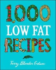 1,000 Low Fat Recipes - Hardcover By Golson, Terry Blonder - GOOD 1,000 Low Fat Recipes - Hardcover By Golson, Terry Blonder - GOOD
