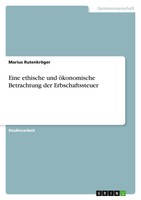 Marius RutenkröGer | Eine Ethische Und öKonomische Betrachtung Der...