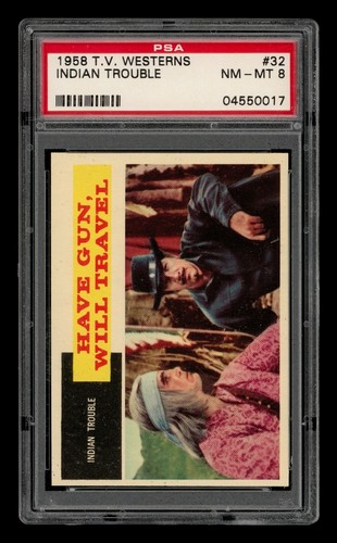 1958 T V Westerns Set-Break # 32 Indian Trouble PSA 8 NM-MT