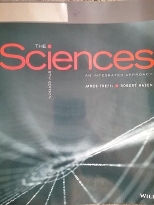 The Sciences: An Integrated Approach 8th Edition