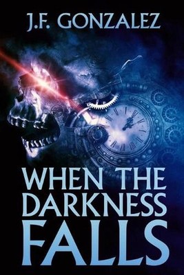 When the Darkness Falls by J.F. Gonzalez Paperback Book