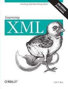 Learning XML: Creating Self-Describing Data  von Erik T.... | Buch | Zustand gut