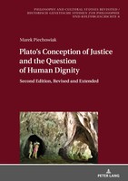 Marek Piechowiak | Plato's Conception Of Justice And The Question Of Human...
