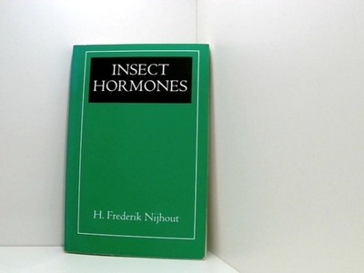 Insect Hormones Nijhout, H. Frederik: