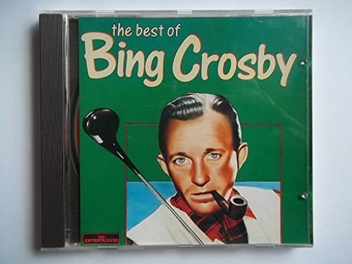 Bing Crosby the Best of by Crosby Bing [Audio CD]