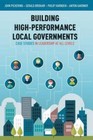 Building High-Performance Local Governments: Case Studies in Leaders ...