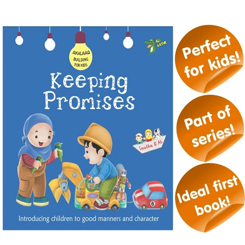 Keeping Promises (Akhlaaq Building Series) Ali Gator Islamic Childrens Book