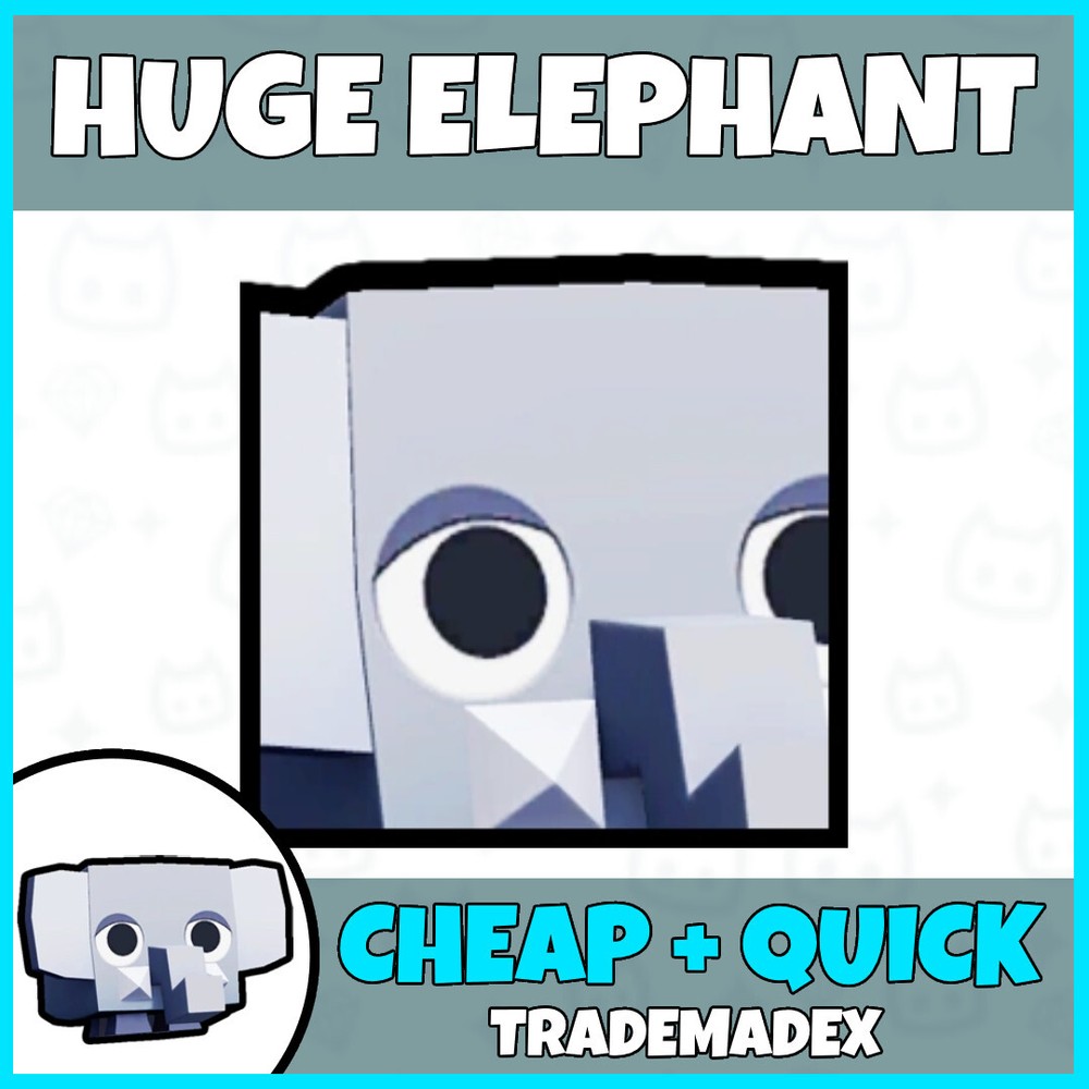 Huge Elephant (Pet Simulator 99 - Pet Sim 99 - PS99)