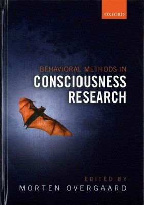 Behavioral Methods in Consciousness Research, Hardcover by Overgaard, Morten ...