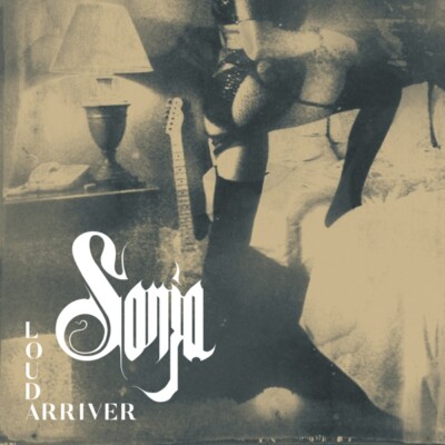SONJA - LOUD ARRIVER   CD NEU