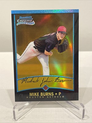 2001 Bowman Chrome Rookie Gold Refractor /99 Mike Burns #315