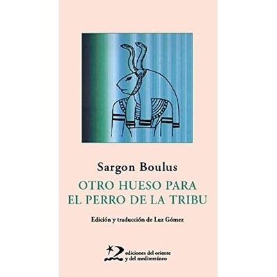 Otro hueso para el perro de la tribu - Spanish Language Paperback NEW Sargon Bou