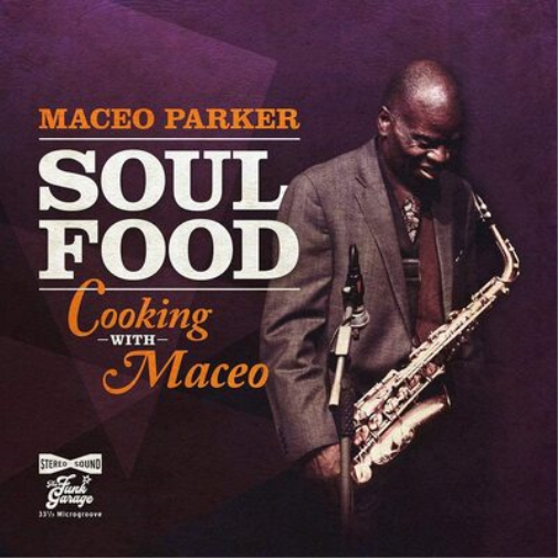 Maceo Parker Soul Food - Cooking With Maceo (CD) Album