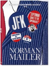 Norman Mailer. JFK. Superman Comes to the Supermarket Mailer, Norman|Wiener,...