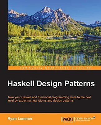 Haskell Design Patterns - Paperback - GOOD