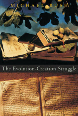 The Evolution-Creation Struggle - Paperback By Ruse, Michael - GOOD