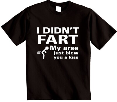 I DIDNT FART Funny Slogan T-Shirt | Mens Womens Joke Gift | Shoebob UK