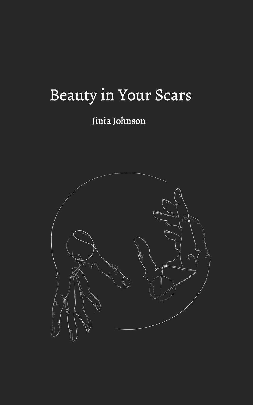 Thumbnail - Jinia Johnson | Beauty In Your Scars | Taschenbuch | Englisch (2021) |