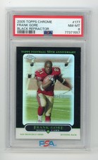 PSA 8 - 2005 Topps Chrome FRANK GORE RC Black Refractor #d 052/100