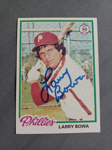 LARRY BOWA 1978 Topps # 90 handsignierte signierte Karte PHILADELPHIA PHILLIES 78 AUTO
