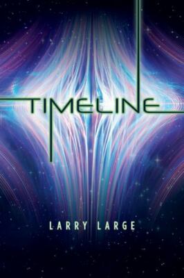 Timeline by Large, Larry